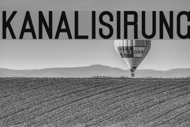 Kanalisirung Font examples