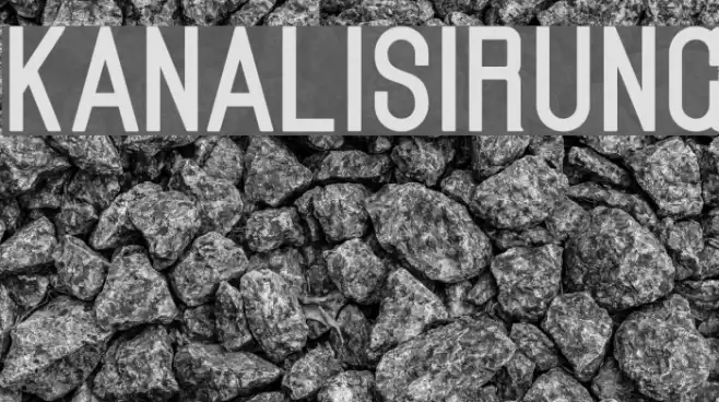 Kanalisirung Font examples