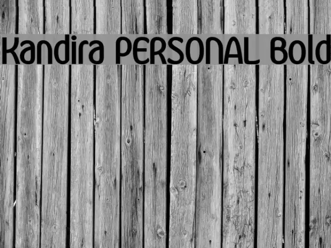 Kandira PERSONAL Bold Font examples