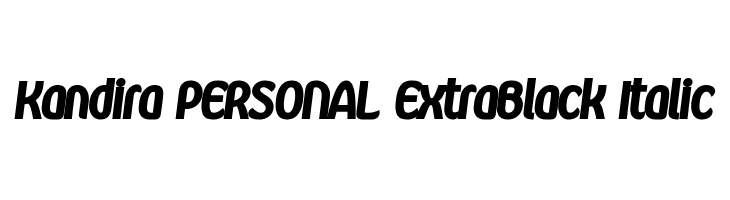 Kandira PERSONAL ExtraBlack Italic  Frei Schriftart Herunterladen