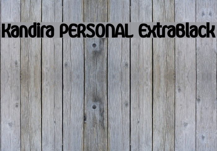 Kandira PERSONAL ExtraBlack Font examples