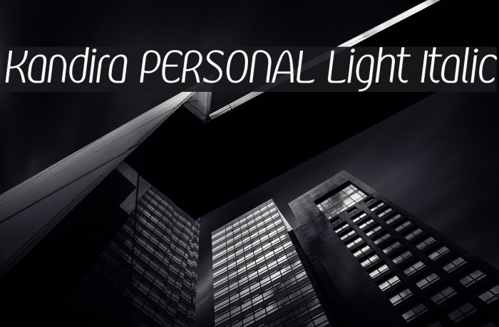 Kandira PERSONAL Light Italic Font examples
