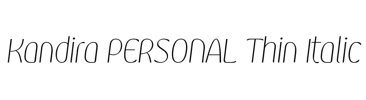 Kandira PERSONAL Thin Italic  Frei Schriftart Herunterladen