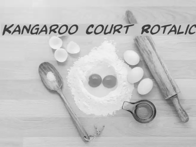 Kangaroo Court Rotalic Font examples
