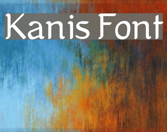 Kanis Font examples
