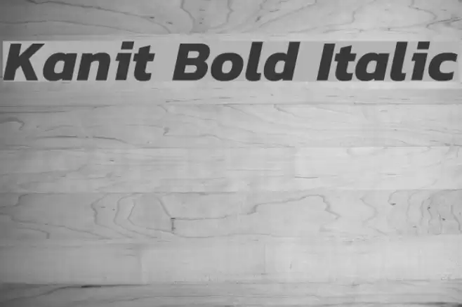 Kanit Bold Italic examples