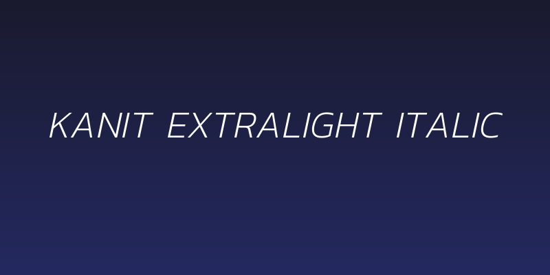 Kanit ExtraLight Italic Social Header
