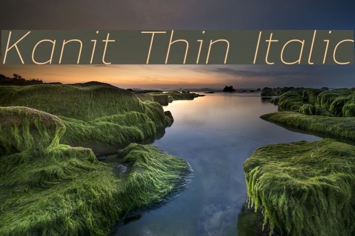 Kanit Thin Italic Font examples