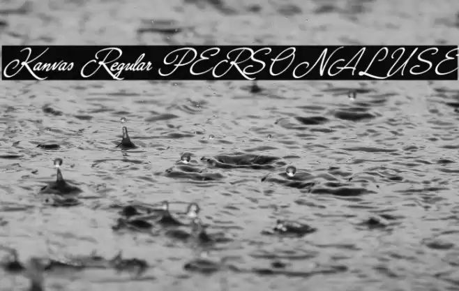 Kanvas Regular PERSONAL USE Font examples