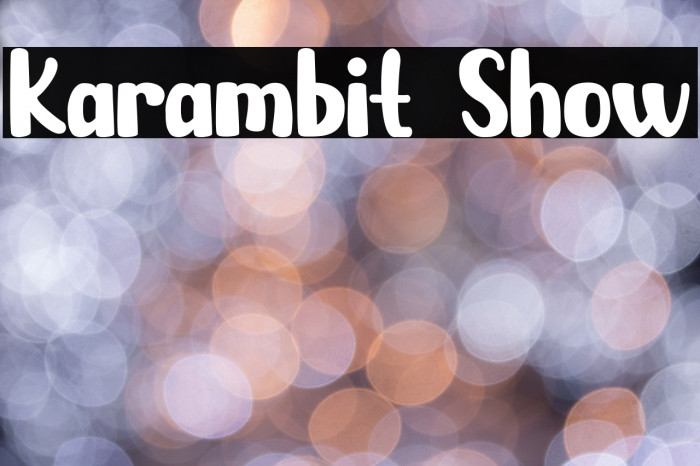 Karambit Show Font examples