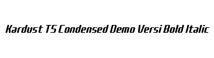 Kardust TS Condensed Demo Versi Bold Italic  les polices de caractères gratuit tlcharger