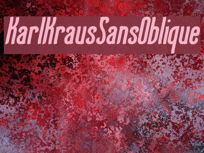 KarlKrausSansOblique Font examples