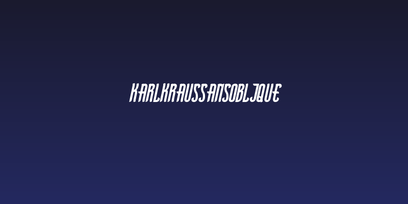 KarlKrausSansOblique Social Header