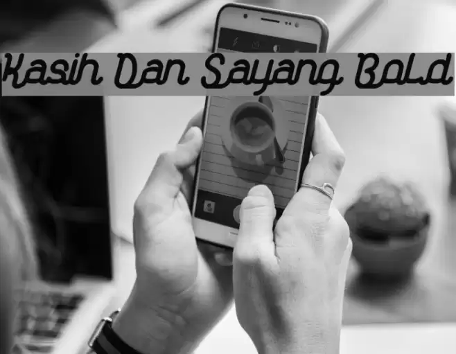 Kasih Dan Sayang Bold Font examples
