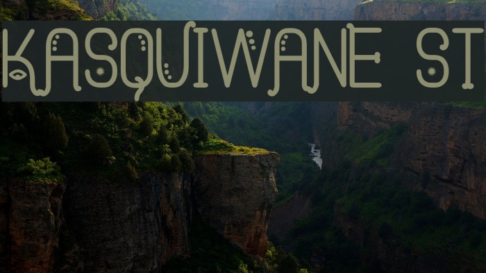 Kasquiwane St Font examples