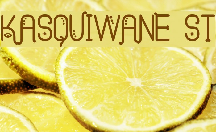 Kasquiwane St Font examples