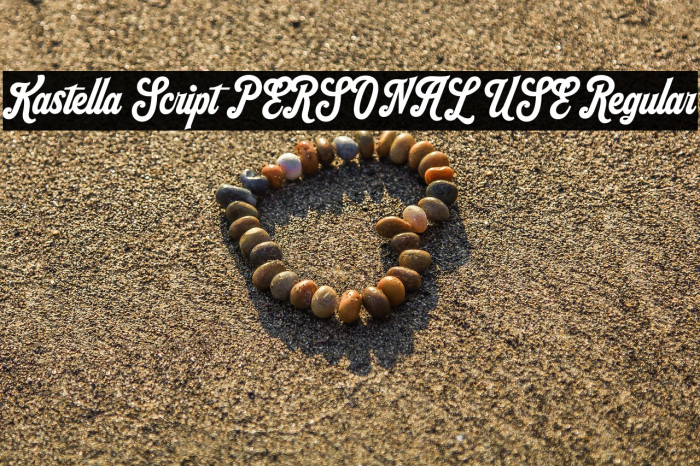 Kastella Script PERSONAL USE Regular Example 1