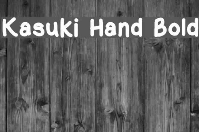 Kasuki Hand Bold Font examples