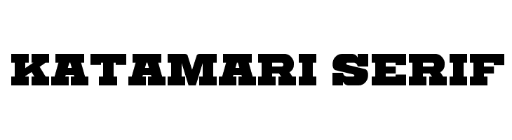 Katamari Serif  नि: शुल्क फ़ॉन्ट्स डाउनलोड