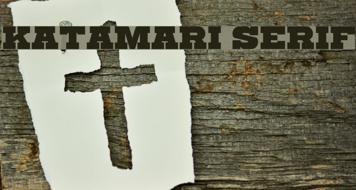 Katamari Serif Example 2