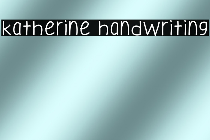 Katherine Handwriting Example 3