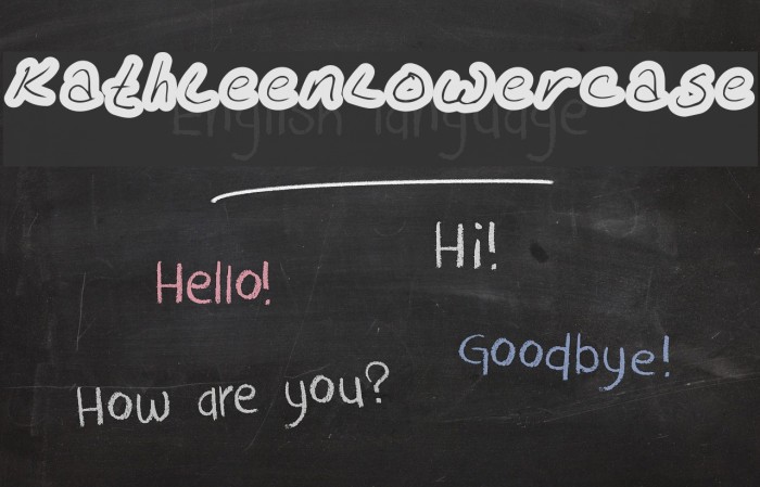 KathleenLowercase Font examples