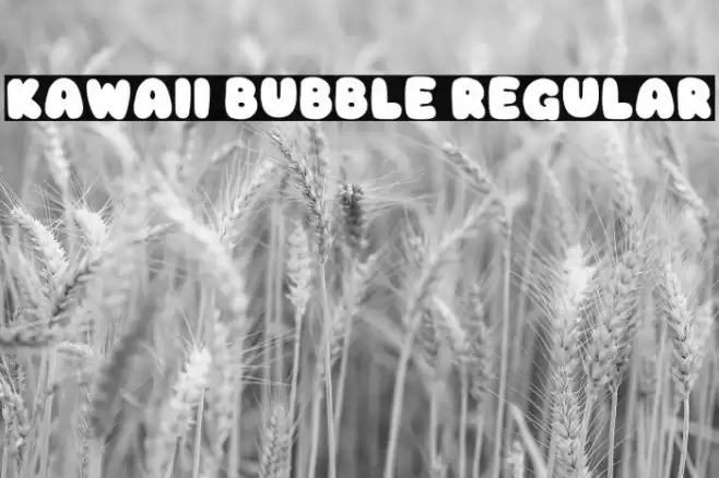 Kawaii Bubble Regular Font examples