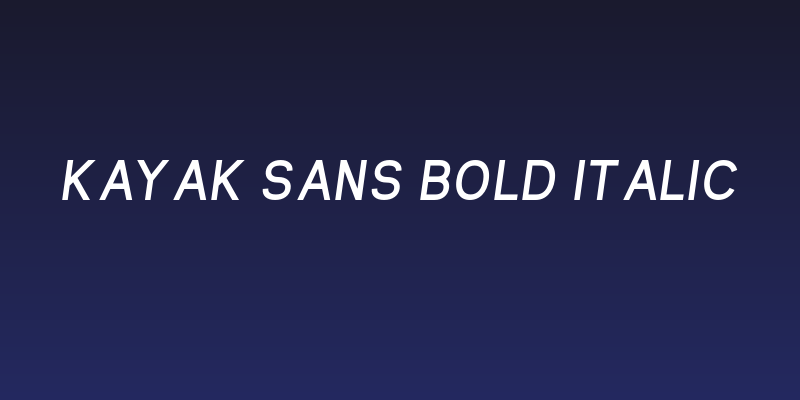 Kayak Sans Bold Italic Social Header