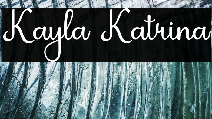 Kayla Katrina Example 2