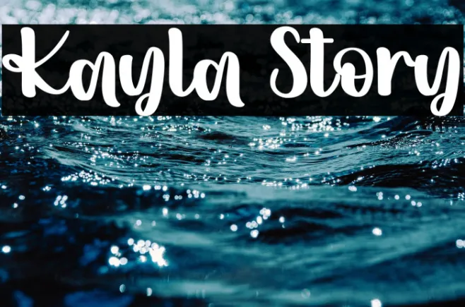 Kayla Story Example 3