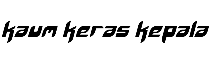 kaum keras kepala Font