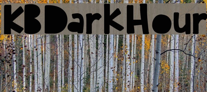 KBDarkHour Font examples