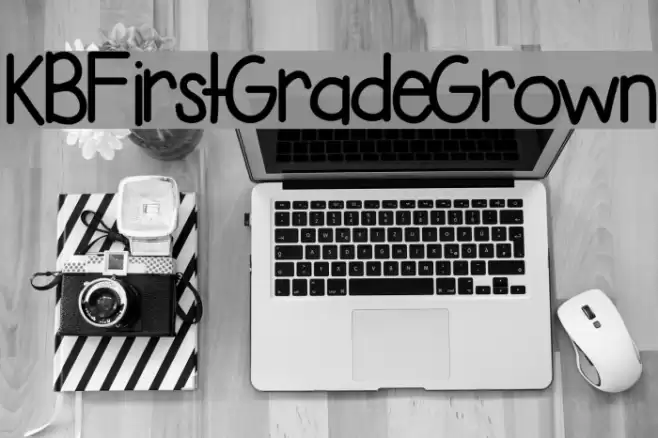KBFirstGradeGrown Font examples