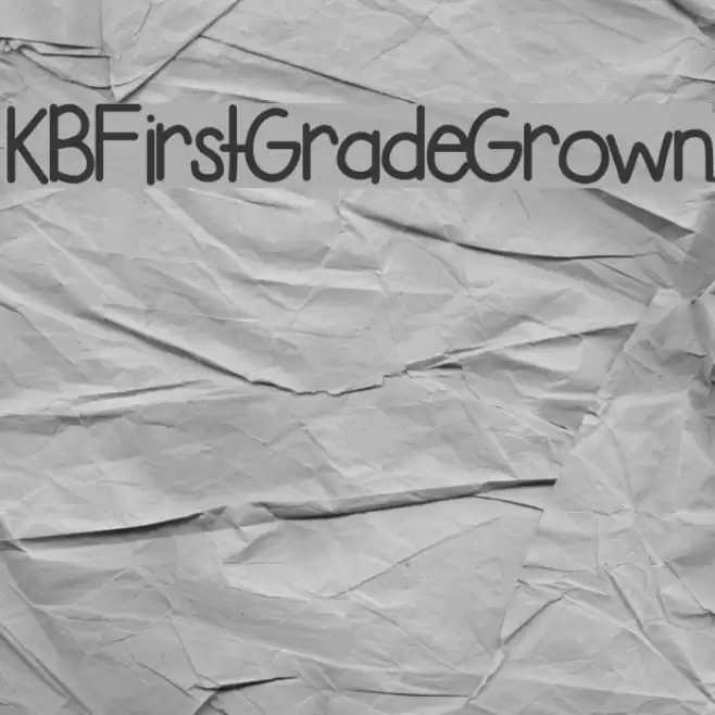 KBFirstGradeGrown Font examples