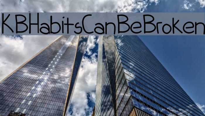 KBHabitsCanBeBroken Font examples