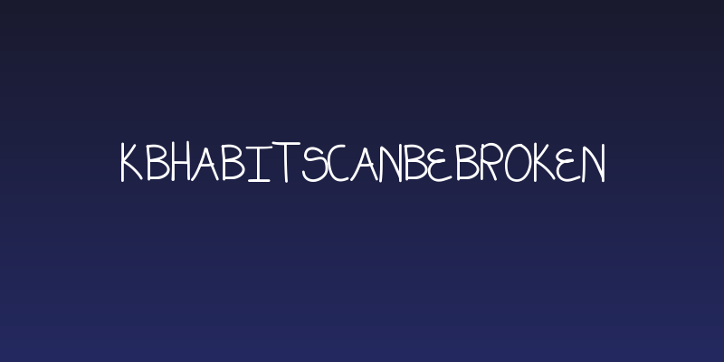 KBHabitsCanBeBroken Social Header