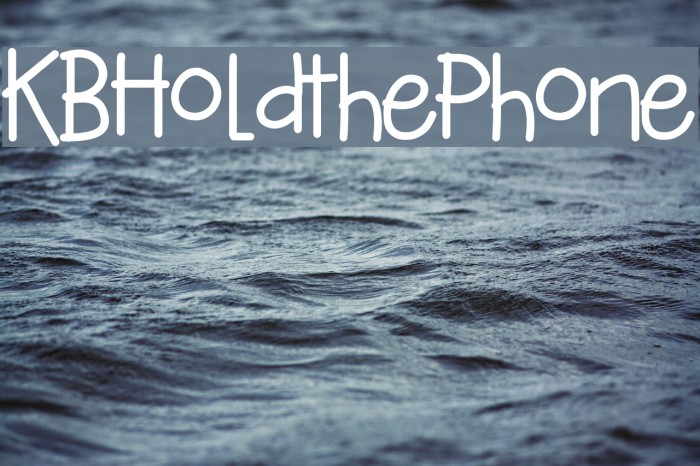 KBHoldthePhone Font examples