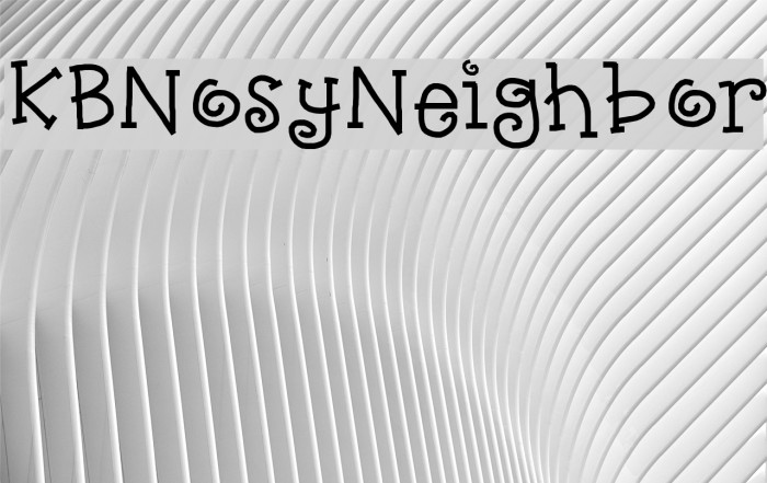 KBNosyNeighbor Font examples