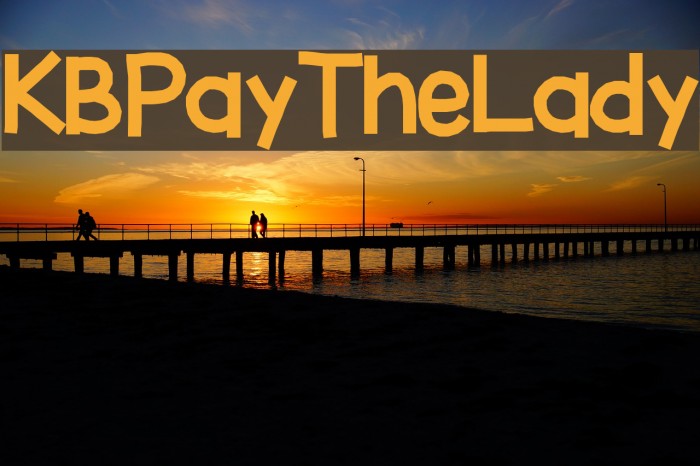 KBPayTheLady Font examples