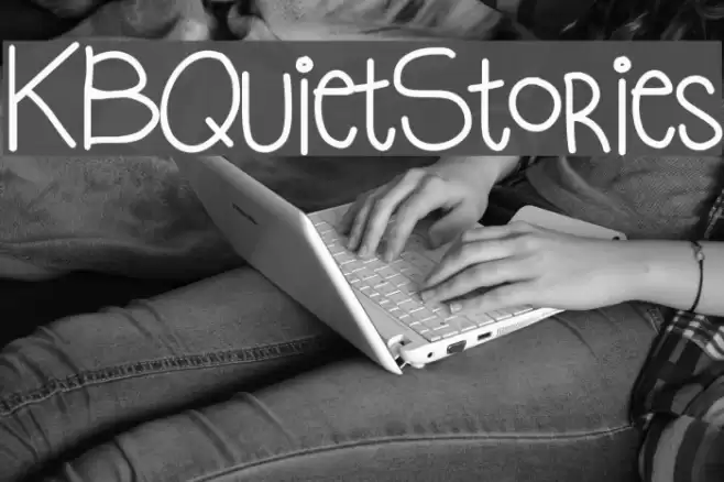 KBQuietStories Font examples