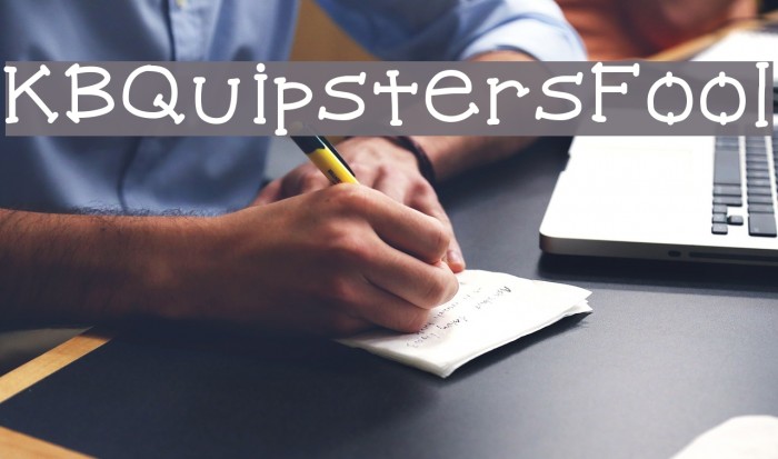 KBQuipstersFool Font examples
