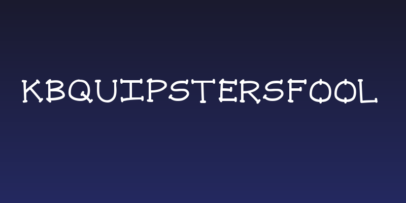 KBQuipstersFool Social Header