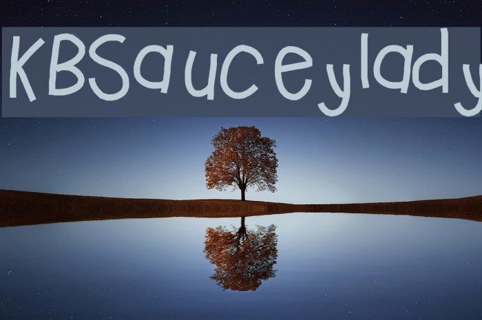 KBSauceylady Font examples