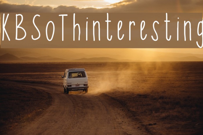 KBSoThinteresting Font examples