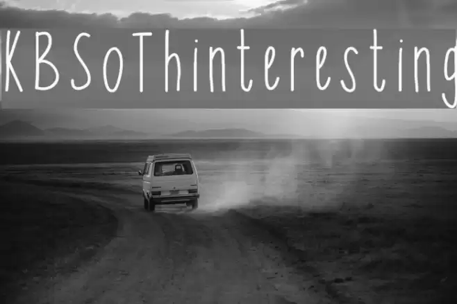 KBSoThinteresting Font examples