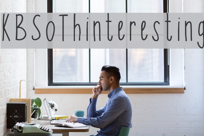 KBSoThinteresting Font examples
