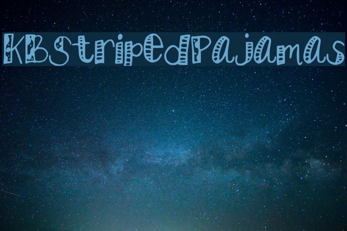 KBStripedPajamas Font examples