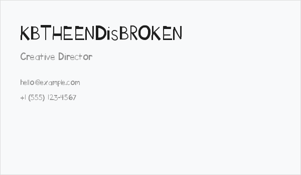 KBTHEENDisBROKEN Business Card