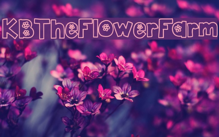 KBTheFlowerFarm Font examples
