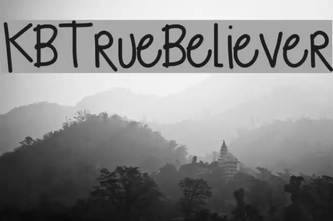 KBTrueBeliever Font examples